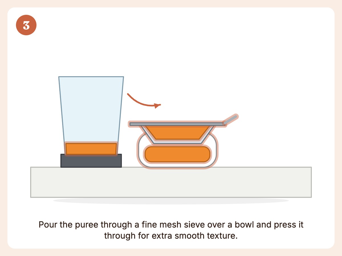 Step 3: Strain if needed for texture-sensitive kids